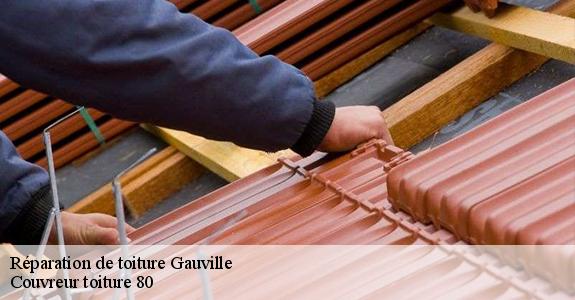 Réparation de toiture  gauville-80590 Couvreur toiture 80